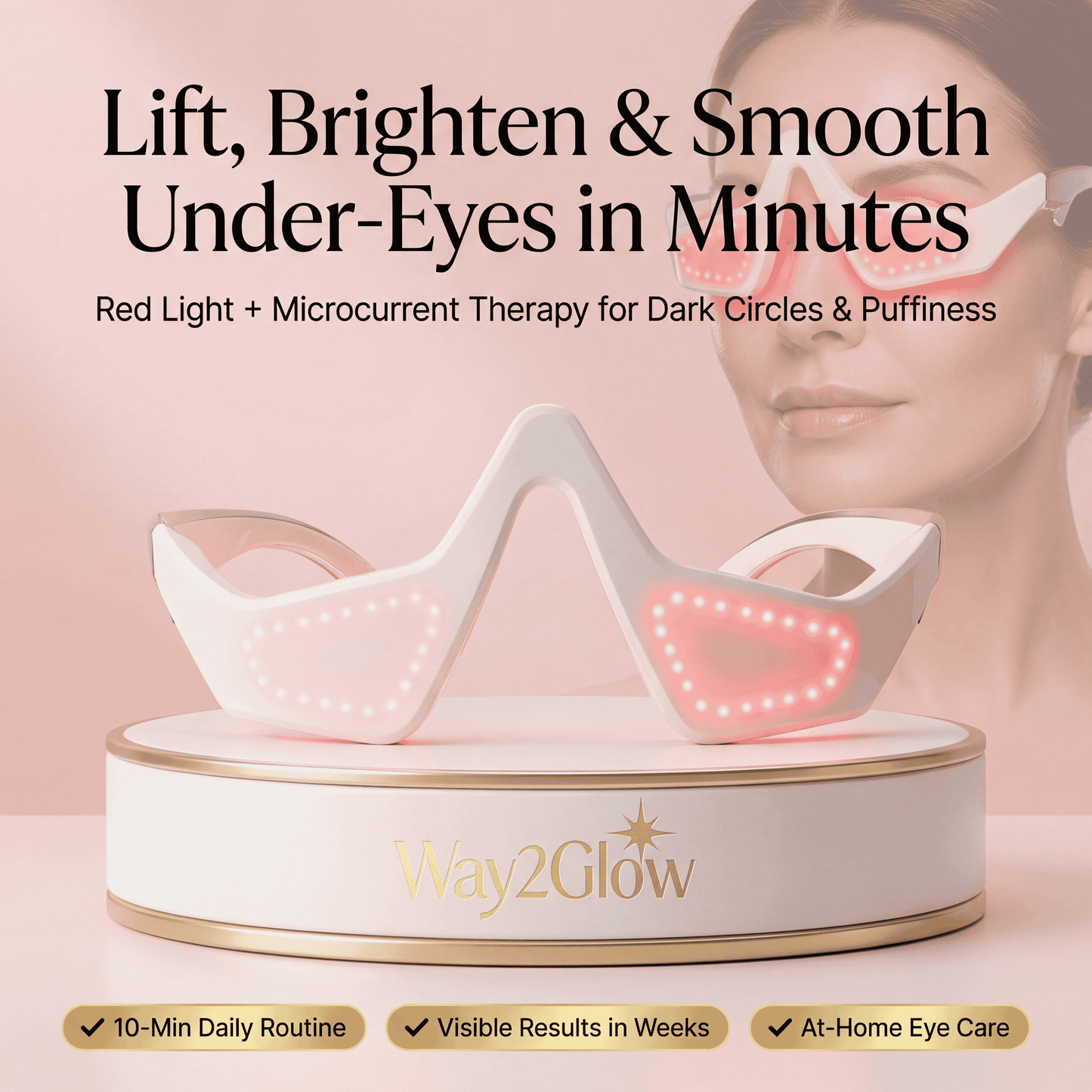 Red Light Therapy Eye Device for Dark Circles, Puffiness & Fine Lines | Way2Glow